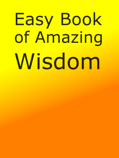 Cover Easy Book of Amazing Wisdom by Muhammad Arshad Latti.